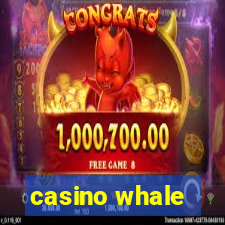 casino whale